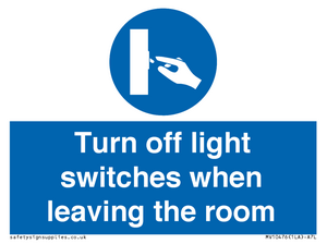 Turn off light switches when leaving the room